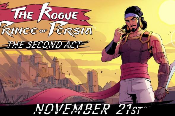 لعبة The Rogue Prince of Persia تحصل على أكبر تحديث مجاني لها حتى الآن على STEAM بعنوان "الفصل الثاني"